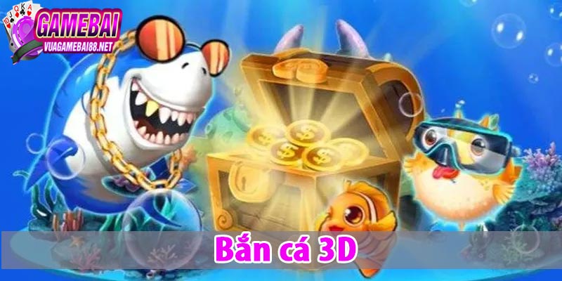 bắn cá 3d
