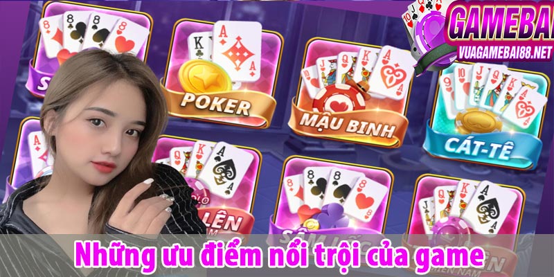 Những ưu điểm nổi trội của game